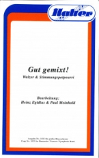 Gut gemixt