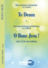 TE DEUM - O BONE JESU!