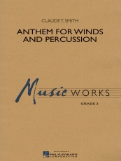 Anthem for Winds and Percussion