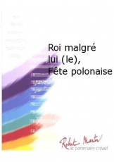 Roi Malgre Lui (le)