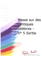 Messe Sur Des Cantiques Célèbres - N°5 Sortie