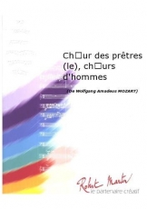 choeur des Prêtres (le), choeurs dHommes