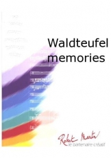 Waldteufel Memories