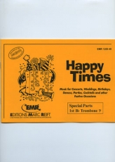 Happy Times (Special Parts 1st Bb Trombone Bass Clef)