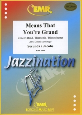 Means that youre Grand