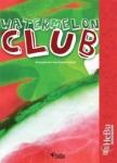 Watermelon Club